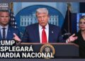 Trump anuncia que pondrá a la Policía de Washington DC bajo control federal y desplegará la Guardia Nacional «para restablecer el orden»